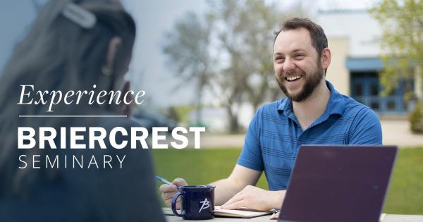 experience briercrest seminary 